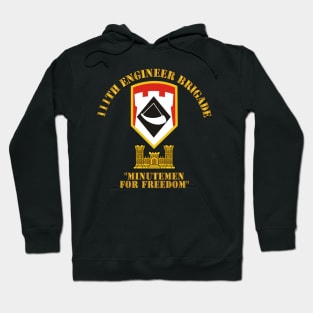 111th Engineer Brigade - MINUTEMEN FOR FREEDOM Hoodie